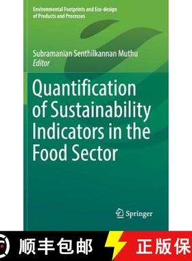 【3-4周达】Quantification of Sustainability Indicators in the Food Sector [9789811324079]