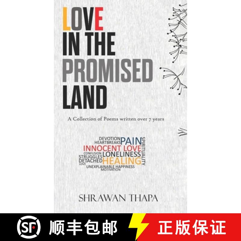 【3-4周达】Love in the Promised Land: A Collection of Poems written over 7 years [9789356731790]