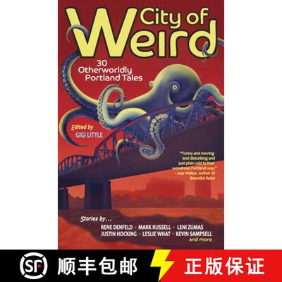 【3-4周达】City of Weird: 30 Otherworldly Portland Tales [9781942436232]