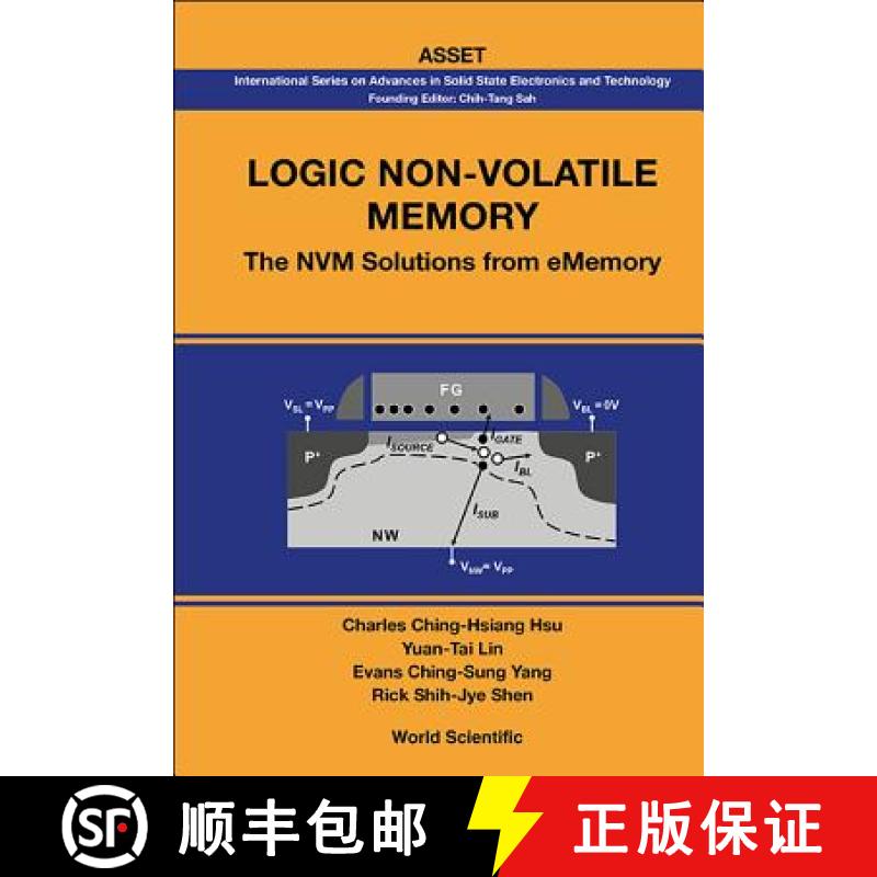 【3-4周达】Logic Non-volatile Memory: The Nvm Solutions For Ememory: The NVM Solutions from eMemory [9789814460903]
