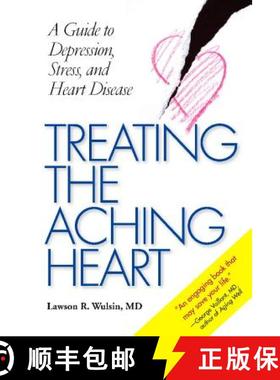 预订 Treating the Aching Heart: A Guide to Depression, Stress, and Heart Disease [9780826515605]