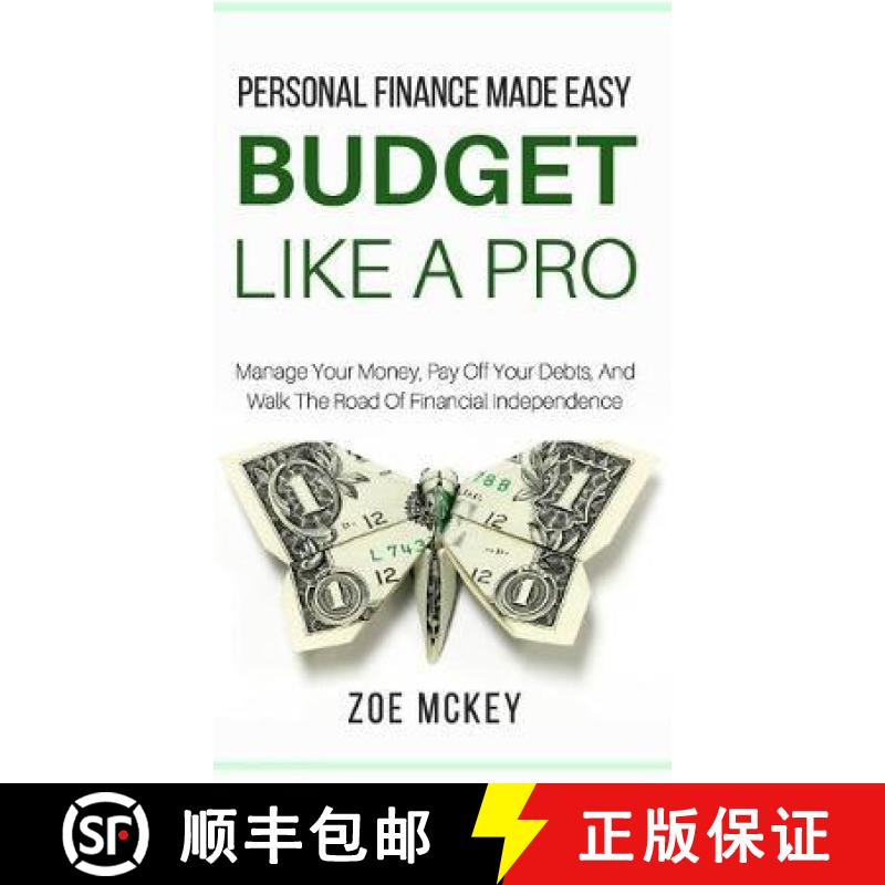 【3-4周达】Budget Like A Pro: Manage Your Money, Pay Off Your Debts, And Walk The Road Of Financial I... [9781951385637]