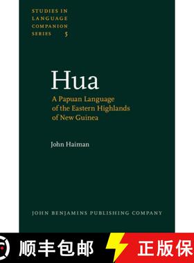 【3-4周达】Hua: A Papuan Language of the Eastern Highlands of New Guinea [9789027230041]
