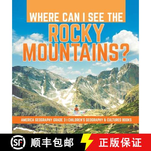 【3-4周达】精装 Where Can I See the Rocky Mountains? | America Geography Grade 3 | Children's Geograp... [9781541974982]