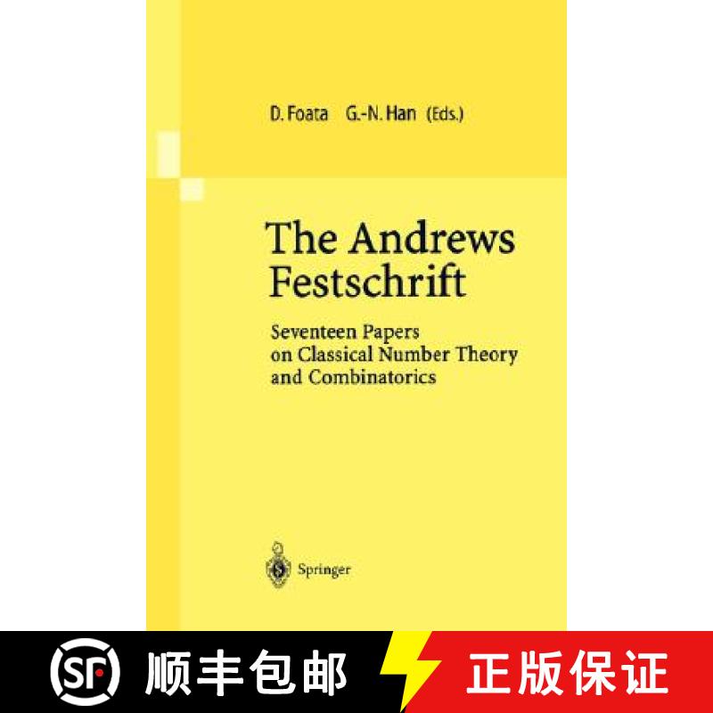 【3-4周达】The Andrews Festschrift : Seventeen Papers on Classical Number Theory and Combinatorics [9783540414919]