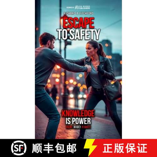 【3-4周达】精装 Escape To Safety A Practical Guide to Awareness, Avoidance, and Survival in an Unpred... [9798256009588]