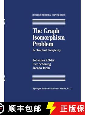【3-4周达】The Graph Isomorphism Problem : Its Structural Complexity [9781461267126]