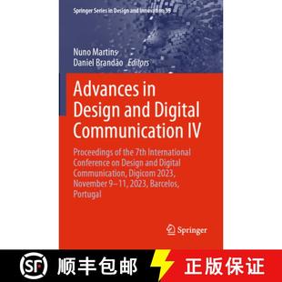 and 7th Digital Design Advances International the Communication Conf... Proceedings 4周达 9783031472831