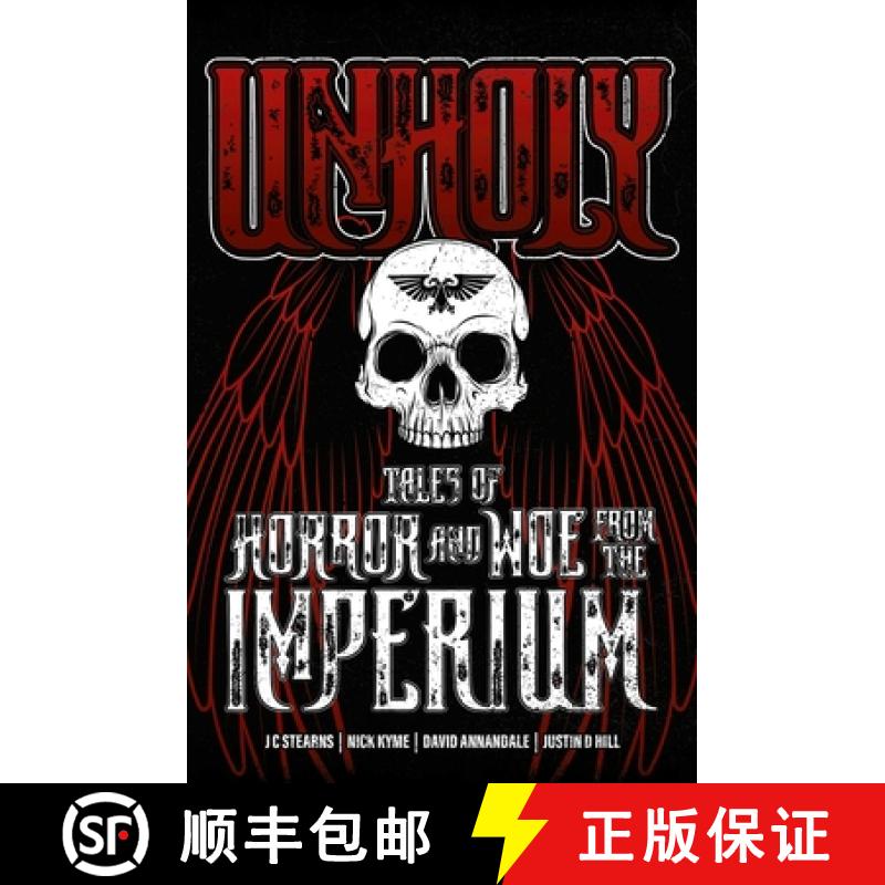 【3-4周达】Unholy: Tales of Horror and Woe from the Imperium [9781800261747]