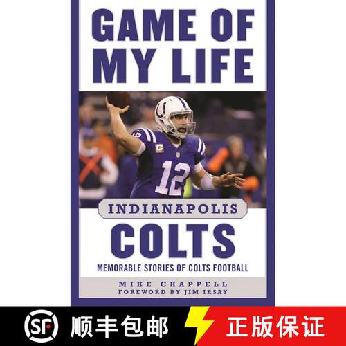【3-4周达】精装 Game of My Life Indianapolis Colts: Memorable Stories of Colts Football [9781613219089]