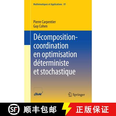 【3-4周达】Décomposition-coordination en optimisation déterministe et stochastique (1ère éd. 2017... [9783662554272]