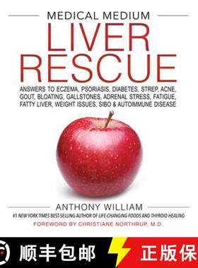 【3-4周达】Medical Medium Liver Rescue: Answers to Eczema, Psoriasis, Diabetes, Strep, Acne, Gout, Bl... [9781401954406]