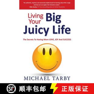 The Love Secrets Your Juicy 9780692711583 and Success Living Big Life More Having Joy 4周达