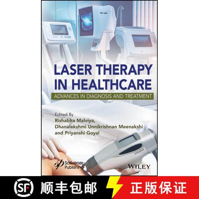 【3-4周达】精装 Laser Therapy in Healthcare: Advances in Diagnosis and Treatment: Advances in Diagnos... [9781394237951]