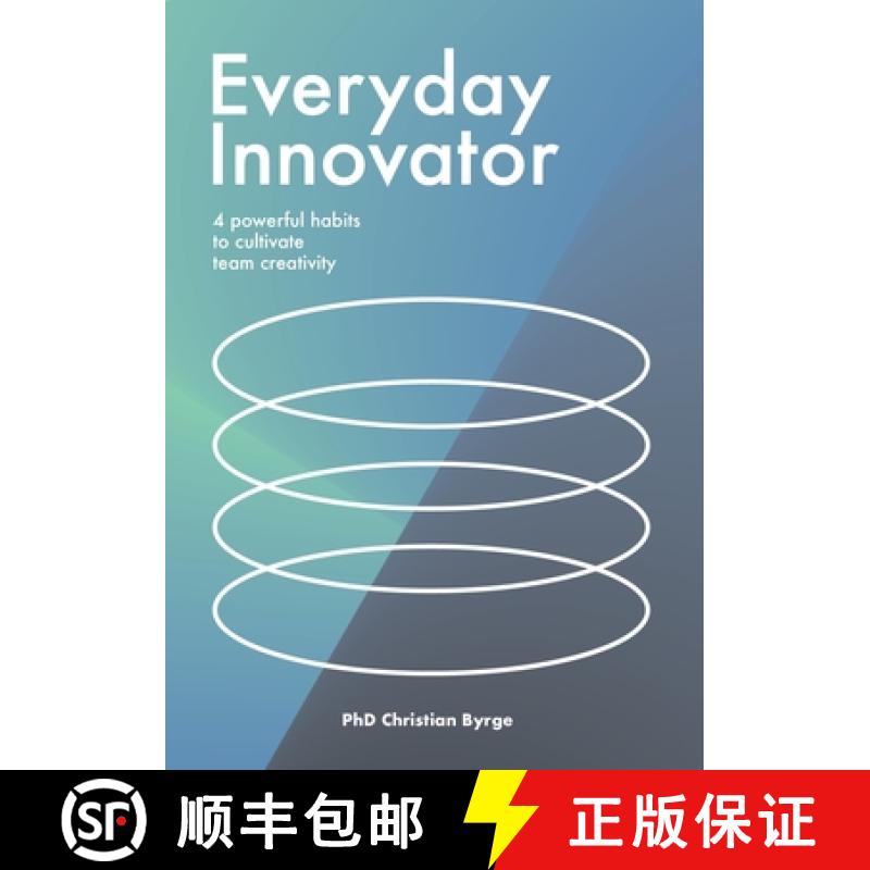 【3-4周达】Everyday Innovator: 4 Powerful Habits to Cultivate Team Creativity [9789063696818]