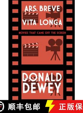 预订 Ars Breve Vita Longa: Movies That Came Off the Screen [9781620068885]