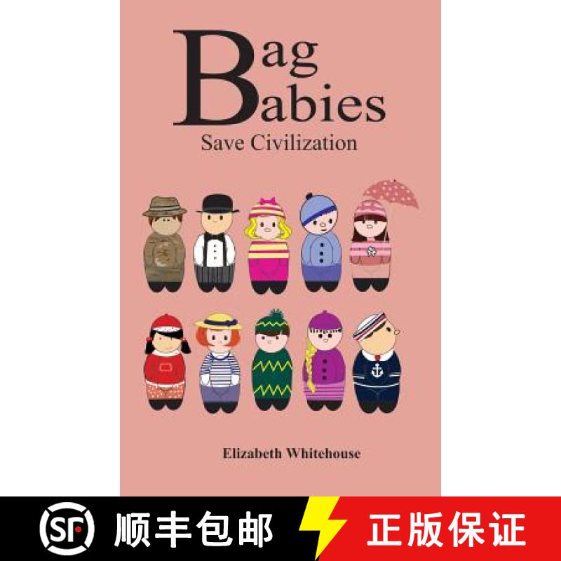 【3-4周达】Bag Babies Save Civilization [9781933031507]