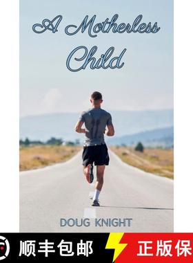 【3-4周达】A Motherless Child [9798230532408]