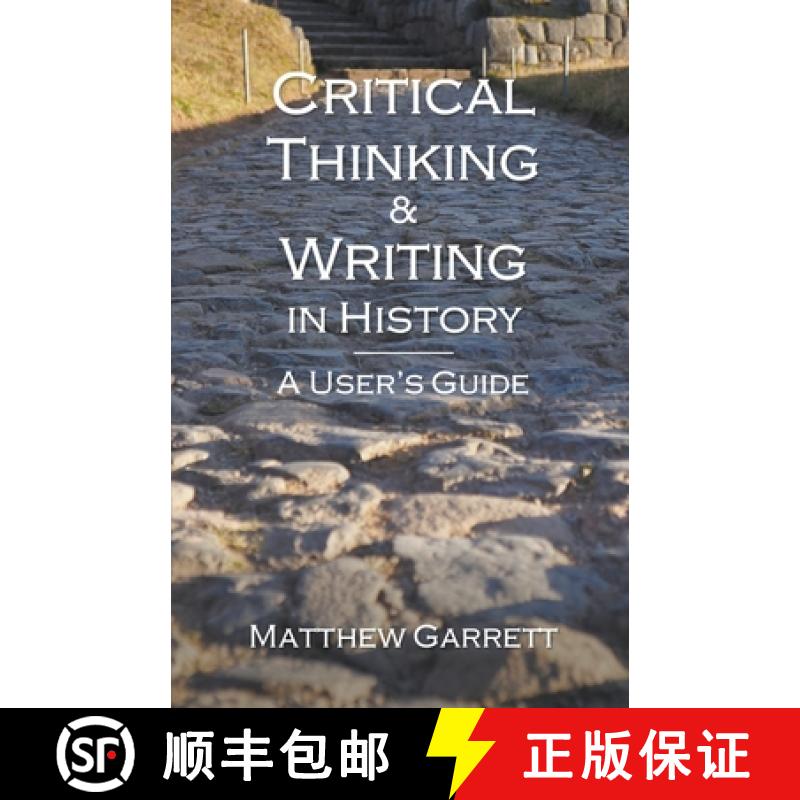 【2-3周达】Critical Thinking & Writing in History:    A User's Guide [9781393289890]
