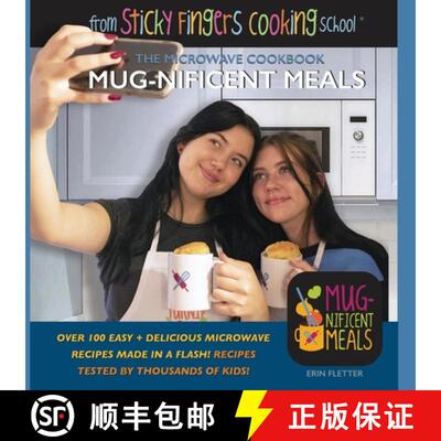【3-4周达】Mug-nificent Meals: The Microwave Cookbook: from Sticky Fingers Cooking School [9798885263924]