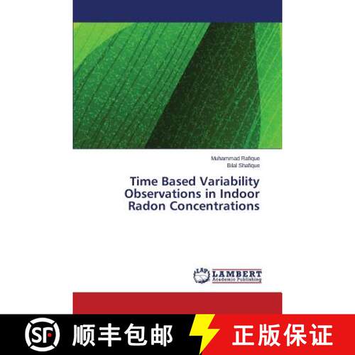 预订 Time Based Variability Observations in Indoor Radon Concentrations [9783659619359]