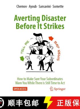 【3-4周达】Averting Disaster Before It Strikes : How to Make Sure Your Subordinates Warn You While Th... [9783031307744]