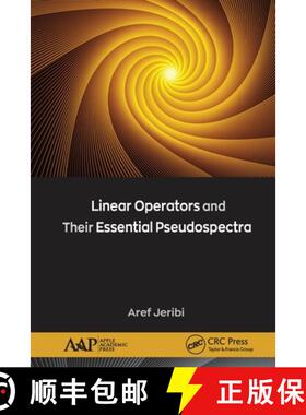 【3-4周达】Linear Operators and Their Essential Pseudospectra [9781774634004]
