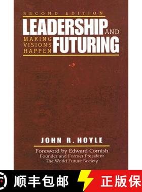 【3-4周达】Leadership and Futuring: Making Visions Happen (Second Edition) [9781412938488]