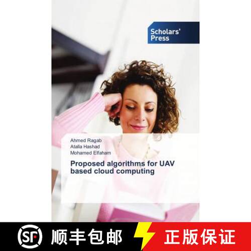 预订 Proposed algorithms for UAV based cloud computing [9786202312578]