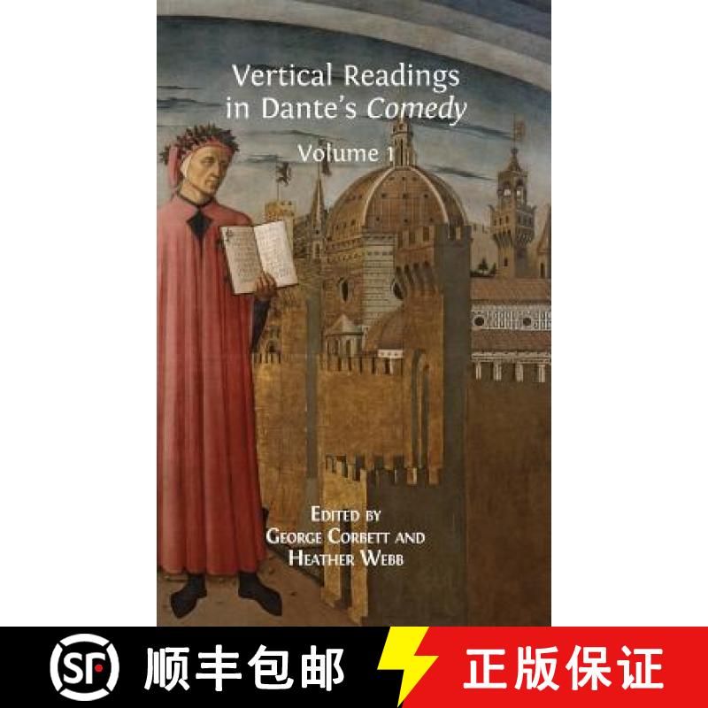 【2-3周达】Vertical Readings in Dante's Comedy: Volume 1 [9781783741731]