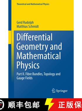【3-4周达】Differential Geometry and Mathematical Physics : Part II. Fibre Bundles, Topology and Gaug... [9789402409581]