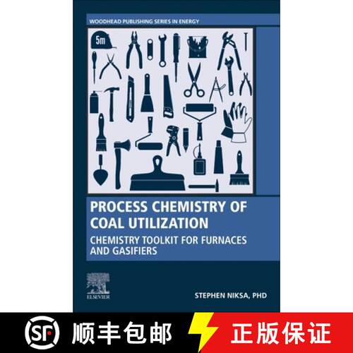 【3-4周达】Process Chemistry of Coal Utilization: Chemistry Toolkit for Furnaces and Gasifiers [9780323899598]