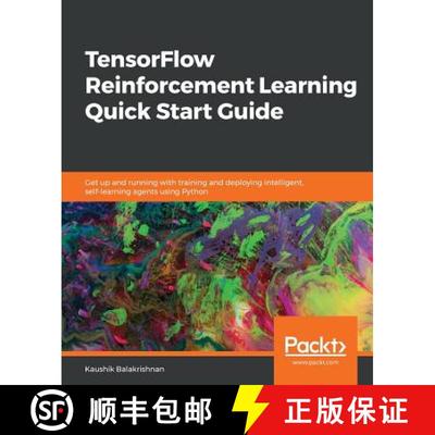 预订 TensorFlow Reinforcement Learning Quick Start Guide: Get up and running with training and deploy... [9781789533583]