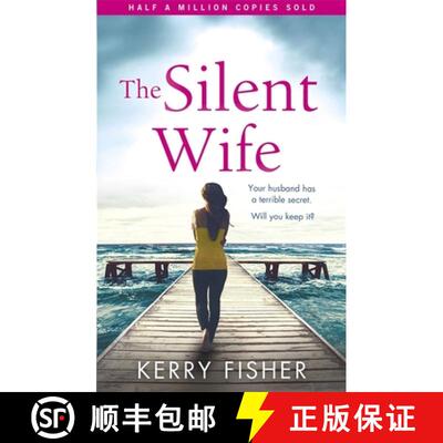 【3-4周达】Silent Wife: A gripping emotional page turner with a twist that will take your breath away [9780751574050]