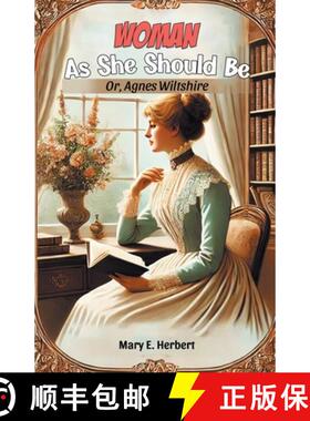【3-4周达】Woman As She Should BeOr, Agnes Wiltshire (Edition2024) [9789369071593]
