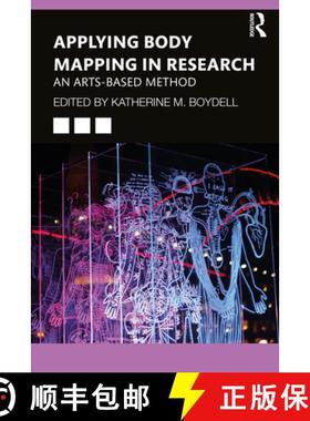 【3-4周达】Applying Body Mapping in Research : An Arts-Based Method [9780367355630]