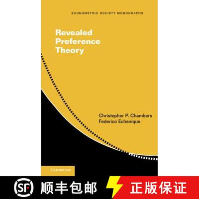 【3-4周达】Revealed Preference Theory: - Revealed Preference Theory [9781107458116]