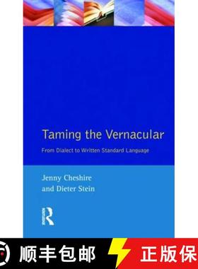 【3-4周达】Taming the Vernacular: From dialect to written standard language [9780582298095]
