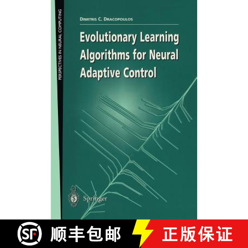 【3-4周达】Evolutionary Learning Algorithms for Neural Adaptive Control [9783540761617]