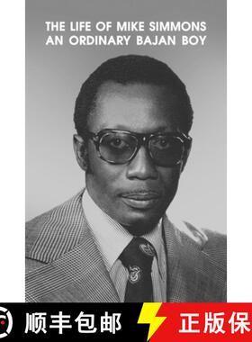 【3-4周达】The Life of Mike Simmons: An Ordinary Bajan Boy [9798889253525]