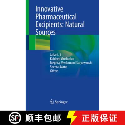 【3-4周达】Innovative Pharmaceutical Excipients: Natural Sources [9789819679584]