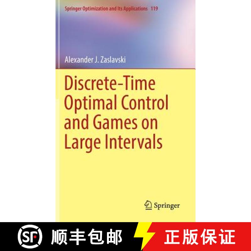【3-4周达】Discrete-Time Optimal Control and Games on Large Intervals [9783319529318]
