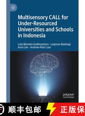 【3-4周达】Multisensory CALL for Under-Resourced Universities and Schools in Indonesia [9783031913860]