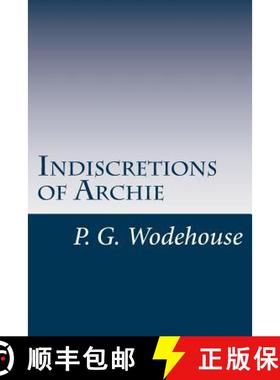 现货 Indiscretions of Archie [9781497523210]