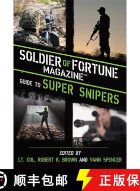 【3-4周达】Soldier of Fortune Magazine Guide to Super Snipers [9781626360679]