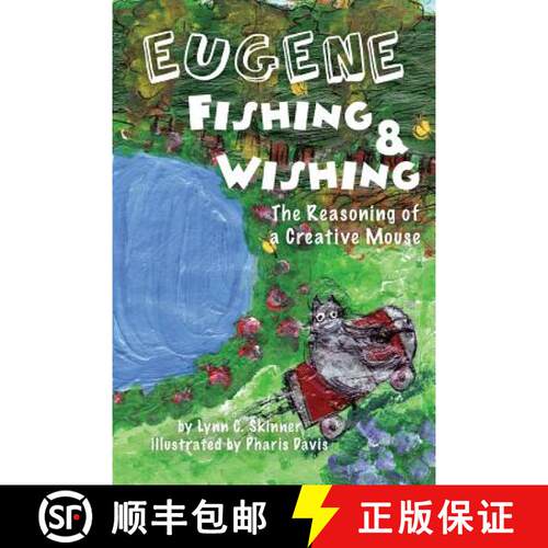 【3-4周达】Eugene Fishing & Wishing: The Reasoning of a Creative Mouse [9780999167939]