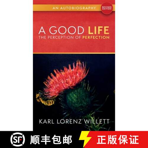 【3-4周达】精装 A Good Life: The Perception of Perfection: An Autobiography (Revised Edition) [9781805417101]
