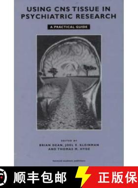 预订 Using CNS Autopsy Tissue in Psychiatric Research: A Practical Guide [9789057022982]
