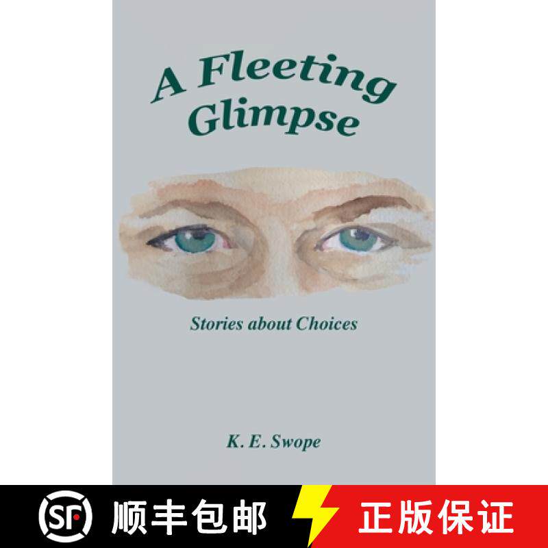 【3-4周达】A Fleeting Glimpse: Stories about Choices [9781960596314]
