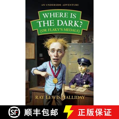 【3-4周达】Where is the dark? (or Flaky's medals): An Underside Adventure [9781917329873]